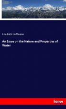 Essay on the Nature and Properties of Water