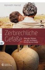 Zerbrechliche Gefäße
