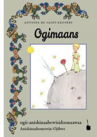 Der Kleine Prinz. Ogimaans