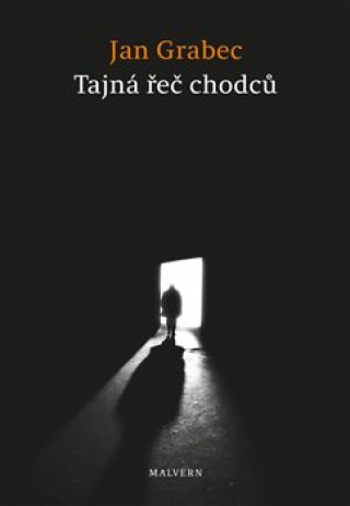 Tajnďż˝ ďż˝eďż˝ chodcďż˝