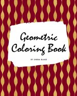 Geometric Patterns Coloring Book for Young Adults and Teens (8x10 Coloring Book / Activity Book)