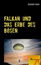 Falkan und das Erbe des Boesen