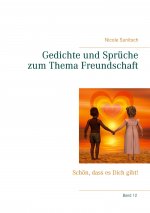 Gedichte und Spruche zum Thema Freundschaft