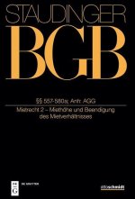 Staudingers Kommentar zum BGB §§ 557-580a (Mietrecht 2 - Miethöhe und Beendigung des Mietverhältnisses)