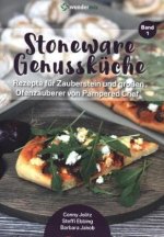 Stoneware Genussküche Band 1. Rezepte für Zauberstein & Ofenzauberer von Pampered Chef