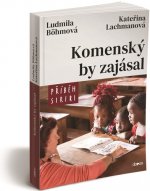 Komenský by zajásal