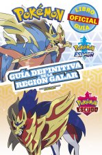 Pokémon guía definitiva de la Región Galar. Libro oficial 2020. Pokémon Espada /