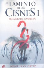 EL LAMENTO DE LOS CISNES I