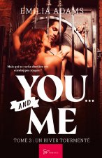 You? And me - Tome 3