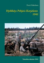 Suurhyökkäys Pohjois-Karjalasta 1941