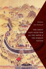 Great East Asian War and the Birth of the Korean Nation