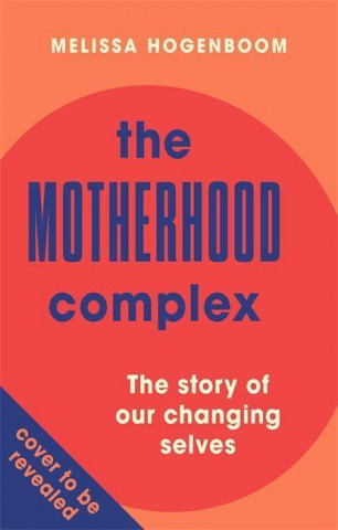 Motherhood Complex