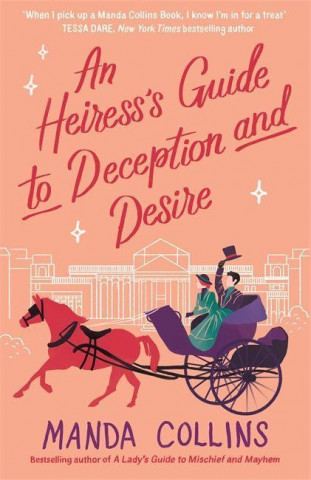 Heiress's Guide to Deception and Desire