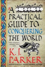 Practical Guide to Conquering the World