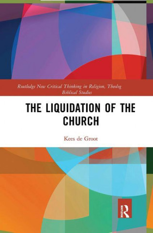 Liquidation of the Church