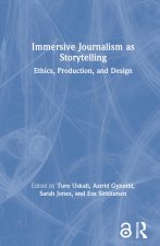 Immersive Journalism as Storytelling