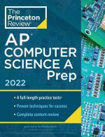 Princeton Review AP Computer Science A Prep, 2022