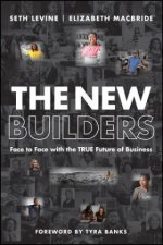 New Builders - Face to Face With the True Future of Business