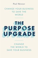 Purpose Upgrade
