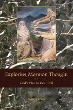 Exploring Mormon Thought