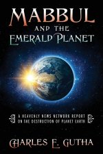 Mabbul And The Emerald Planet