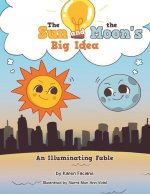 Sun and the Moon's Big Idea