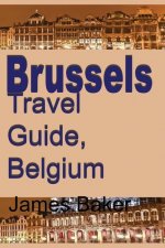 Brussels Travel Guide, Belgium