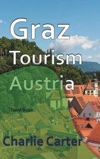 Graz Tourism, Austria