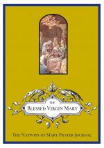 Nativity of Mary Prayer Journal