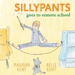 SILLYPANTS Goes to Remote School