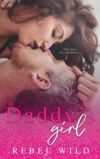 Daddy's Girl: A Daddy Issues Novel