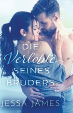 Die Verlobte seines Bruders