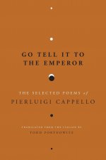 Go Tell It to the Emperor