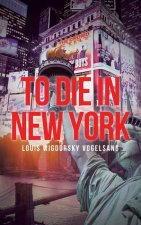To Die in New York