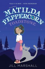 Legend of Matilda Peppercorn: Toadstone