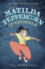 Legend of Matilda Peppercorn: Questioner