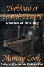 Anvil of Scottish History