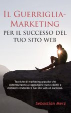 Guerriglia-Marketing per il successo del tuo sito web
