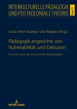 Paedagogik Angesichts Von Vulnerabilitaet Und Exklusion