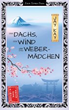 Dachs, der Wind und das Webermadchen