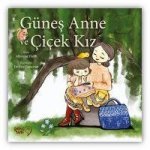 Günes Anne ve Cicek Kiz