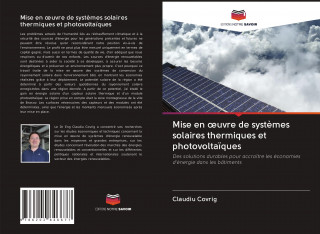 Mise en oeuvre de systemes solaires thermiques et photovoltaiques