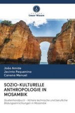 Sozio-Kulturelle Anthropologie in Mosambik