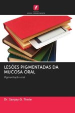 Lesoes Pigmentadas Da Mucosa Oral