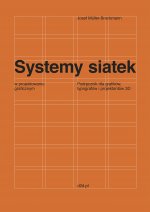 Systemy siatek w projektowaniu graficznym. Przewodnik dla grafików, typografów i projektantów 3D