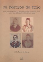 OS ROSTROS DO FRÍO