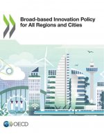 Broad-based innovation policy for all regions and cities