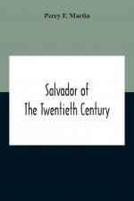 Salvador Of The Twentieth Century