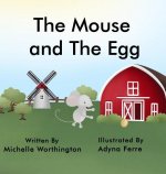 Mouse and The Egg