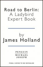Victory in Europe 1944-1945: A Ladybird Expert Book